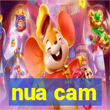 nua cam